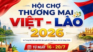 VIETLAO EXPO 2026 tạo động lực mới cho thương mại song phương