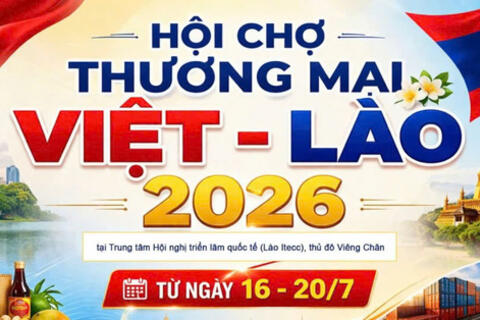 VIETLAO EXPO 2026 tạo động lực mới cho thương mại song phương